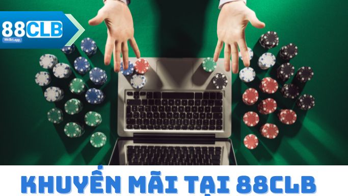 Tìm hiểu khuyến mãi tại nhà cái 88clb