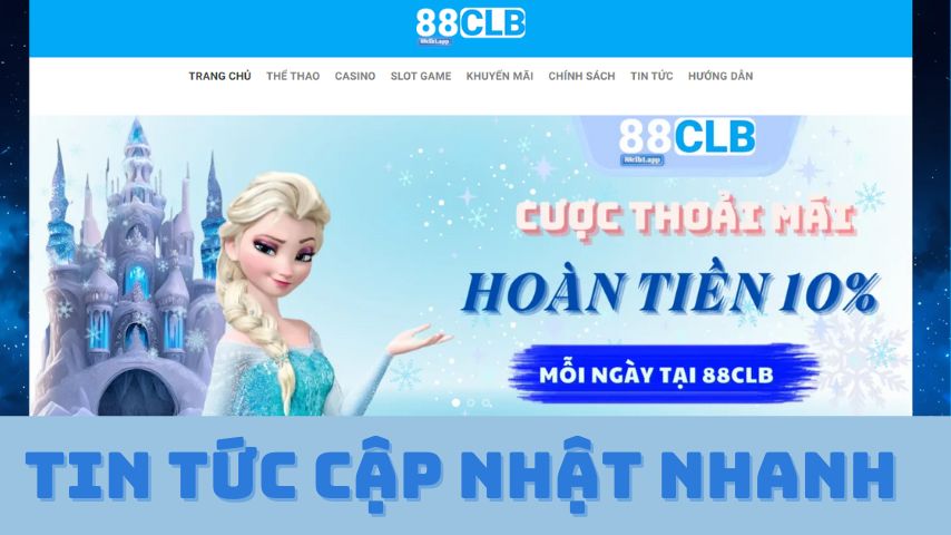 Tin tức cập nhật nhanh chóng tại 88clb